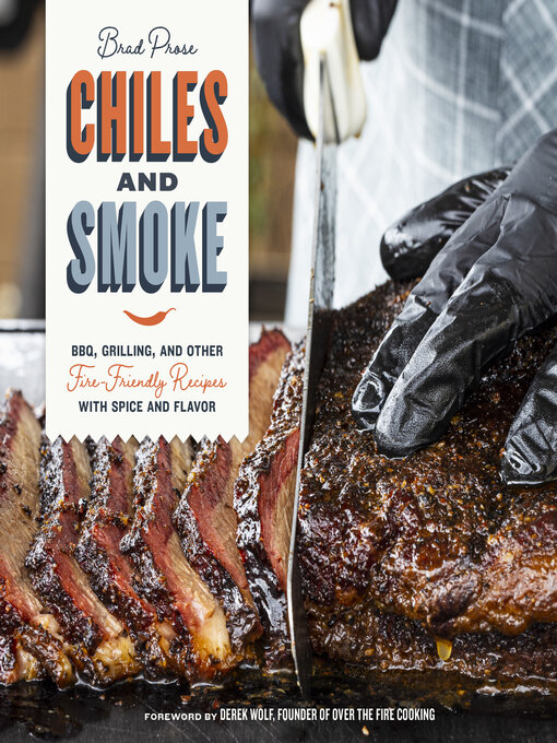 Title details for Chiles and Smoke by Brad Prose - Available